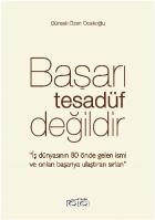 Başarı Tesadüf Değildir