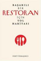 Başarılı Bir Restoran İçin Yol Haritası