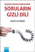 Başarılı İnsan İlişkilerinde Soruların Gizli Dili