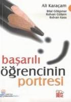 Başarılı Öğrencinin Portresi Başarmışların Kaleminden