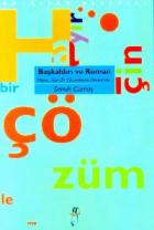 Başkaldırı ve Roman Hayır... İçin Bir Çözümleme Denemesi