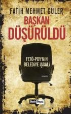 Başkan Düşürüldü