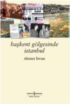 Başkent Gölgesinde İstanbul