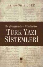 Başlangıçtan Günümüze Türk Yazı Sistemleri