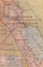 Basra Körfezinde Osmanlı İngiliz Çekişmesi Katarda Osmanlılar