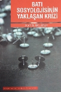 Batı Sosyolojisinin Yaklaşan Krizi