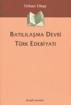 Batılaşma Devri Türk Edebiyatı