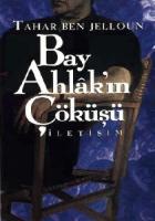 Bay Ahlak’ın Çöküşü