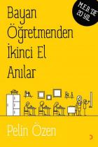 Bayan Öğretmenden İkinci El Anılar