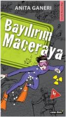 Bayılırım Maceraya