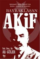 Bayraklaşan Akif