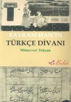 Bayram Han’ın Türkçe Divanı