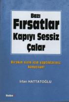 Bazı Fırsatlar Kapıyı Sessiz Çalar