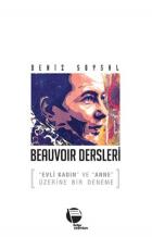 Beauvoir Dersleri Evli Kadın ve Anne Üzerine Bir Deneme