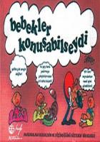 Bebekler Konuşabilseydi