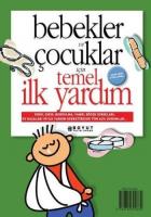 Bebekler ve Çocuklar İçin Temel İlk Yardım