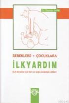 Bebeklere Çocuklara İlk Yardım