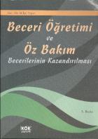 Beceri Öğretimi ve Öz Bakım (Becerilerinin Kazandırılması)