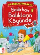 Bedirhan Balıkların Köyünde 8 İlk Okuma Kitaplarım