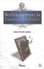 Bediüzzaman’la Yaşayan Öyküler