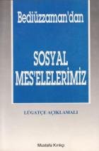 Bediüzzaman Ve Sosyal Meselelerimiz