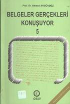 Belgeler Gerçekleri Konuşuyor (5 Kitap)