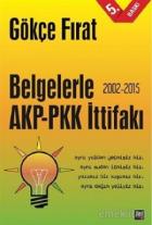 Belgelerle AKP - PKK İttifakı