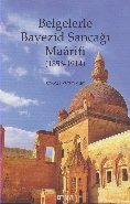 Belgelerle Bayezid Sancağı Maarifi 1856-1914