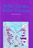 Belki Varmış Belki Yokmuş (Ciltli)