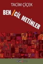 Ben Cil Metinler