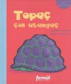Ben Farklıyım Topaç Çok Utangaç