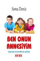 Ben Onun Annesiyim