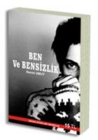 Ben ve Bensizlik - Sen ve Sensizlik