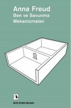 Ben Ve Savunma Mekanizmaları