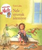 Benim Adım Nele - Nele Uyumak İstemiyor