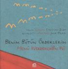Benim Bütün Ördeklerim-Hemü Werdekoken Wi