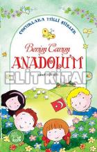 Benim Canım Anadolum