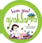 Benim Güzel Ayaklarım - Organlarımla Allaha Şükrediyorum -6