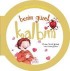 Benim Güzel Kalbim - Organlarımla Allaha Şükrediyorum-8