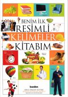 Benim İlk Resimli Kelimeler Kitabım