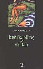 Benlik Bilinç ve Vicdan