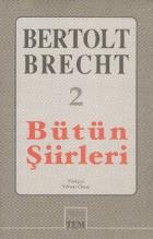 Bertolt Brecht Bütün Şiirleri-2