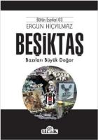 Beşiktaş-Bazıları Büyük Doğar