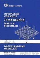 Betonarme, Çok Katlı, Prefabrike İskelet Sistemler Cilt: 2