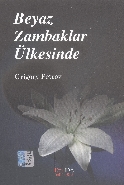 Beyaz Zambaklar Ülkesinde