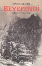 Beyefendi Erkeklere Methiye