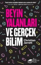 Beyin Yalanları ve Gerçek Bilim