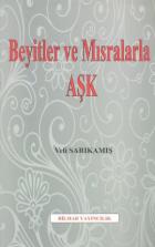 Beyitler ve Mısralarla Aşk