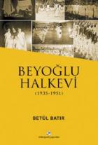 Beyoğlu Halkevi  (1935 - 1951)