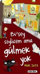 Bi şey Söylicem Ama Gülmek Yok